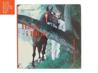 Heste – i 100 år af J.C. Christensen (Red.) (Bog)
