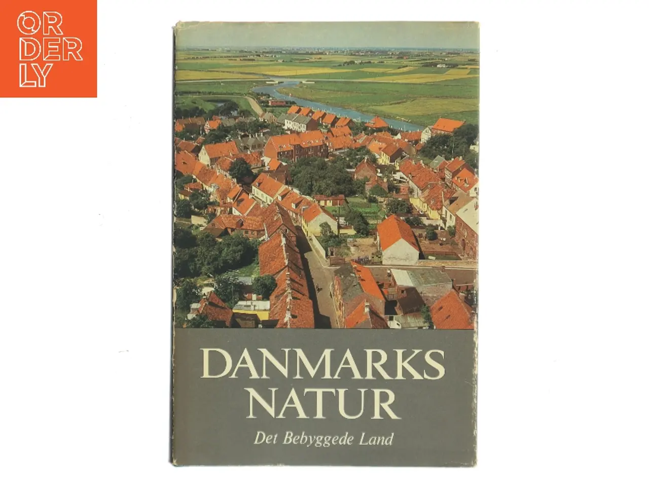 Billede 1 - Danmarks natur. Bind 9, Det bebyggede land af <Udfyld bogens forfattere< (Bog)