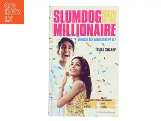 Slumdog Millionaire – drengen der havde svar på alt af Vikas Swarup (Bog)