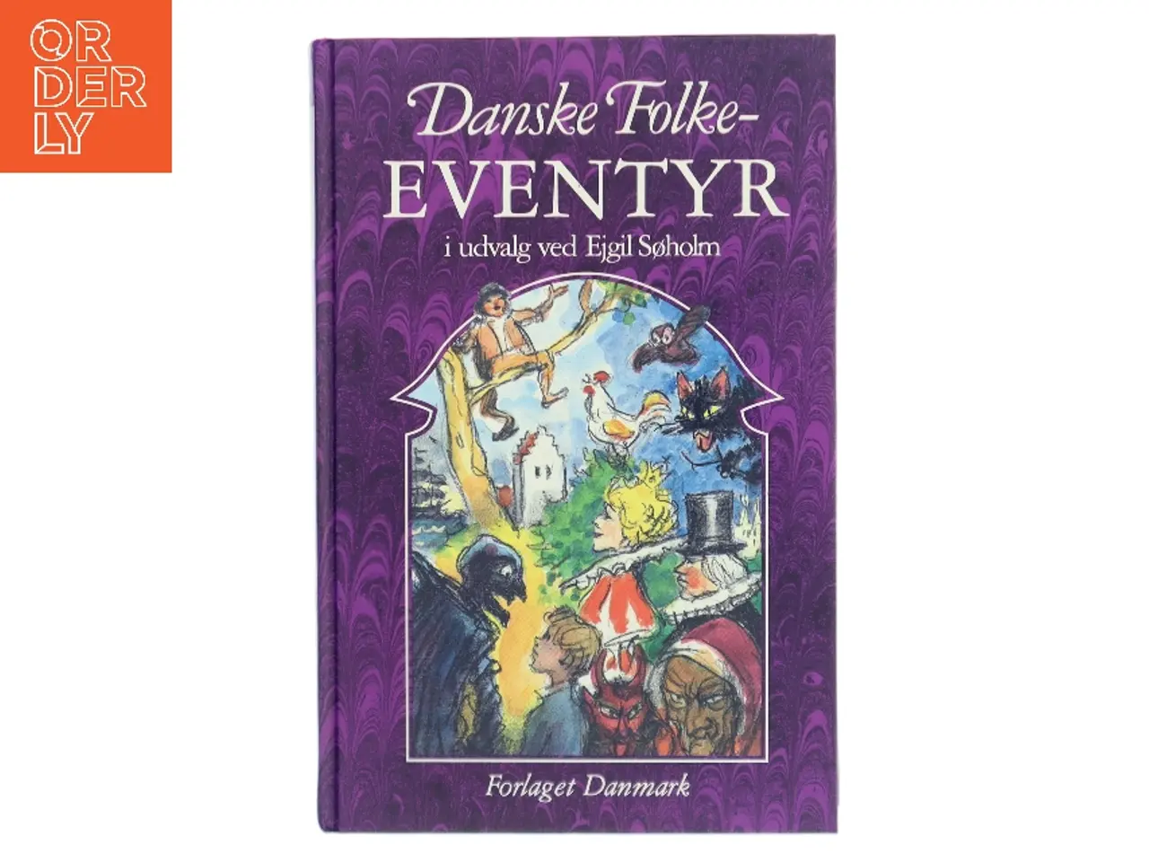 Billede 1 - Danske folkeeventyr af Eigil Søholm (udvalg) (Bog)