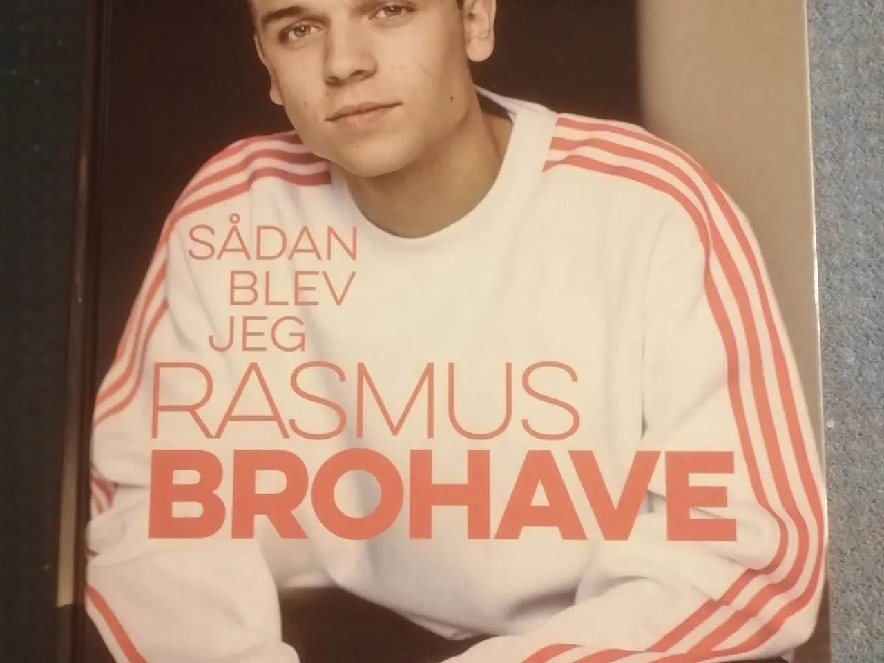 Billede 1 - Sådan Blev Jeg Rasmus Brohave