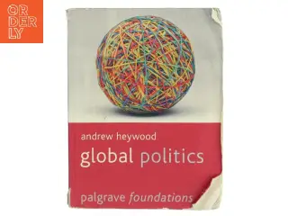 Global Politics af Andrew Heywood (Bog)