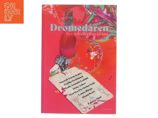 Dromedaren : syv noveller om én fest (Bog)