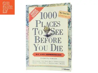 1000 places to see before you die af Patricia Schultz (Bog)