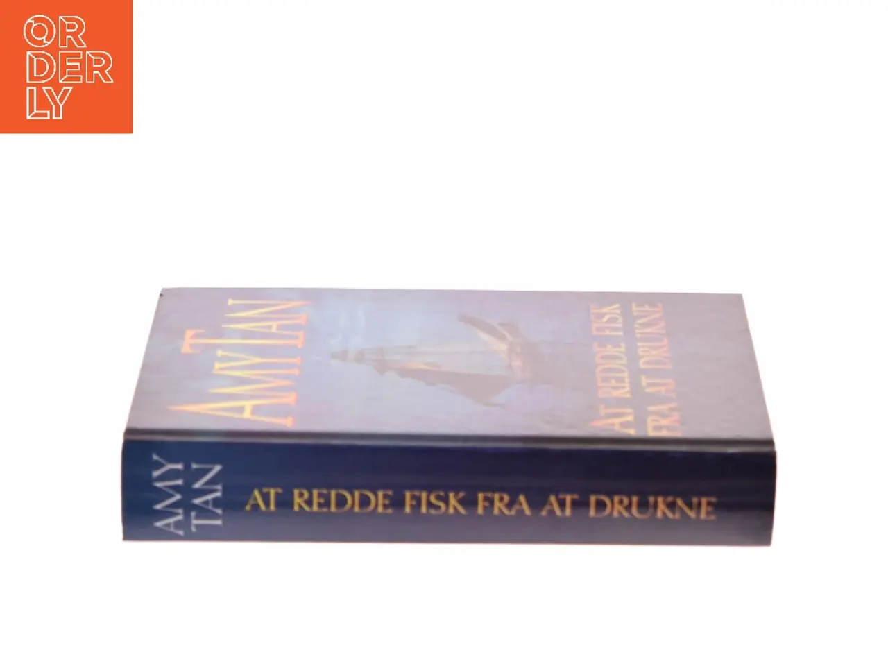Billede 2 - At redde fisk fra at drukne af Amy Tan (Bog)