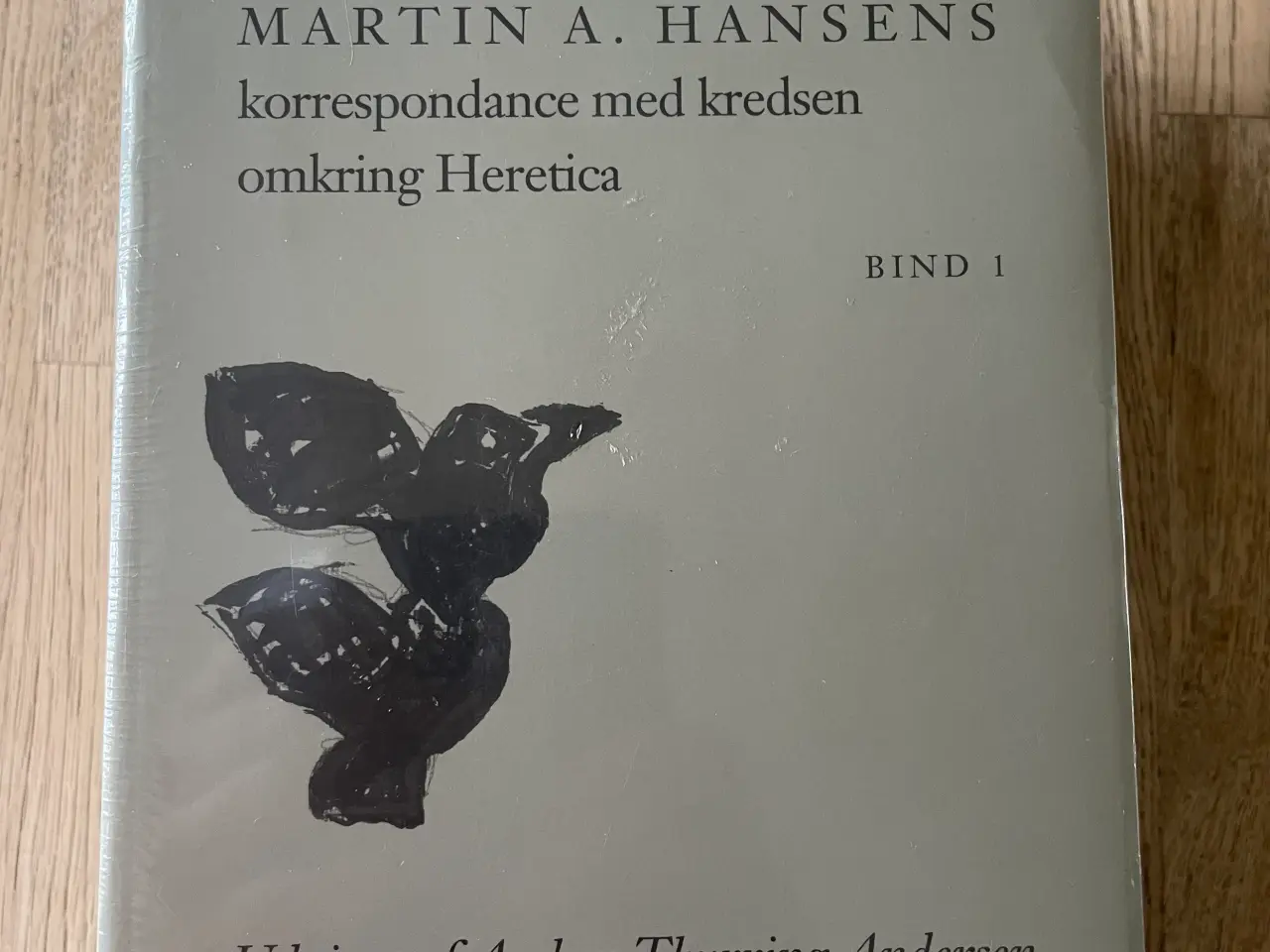 Billede 1 - Kætterbreve 1-3, Martin A. Hansen