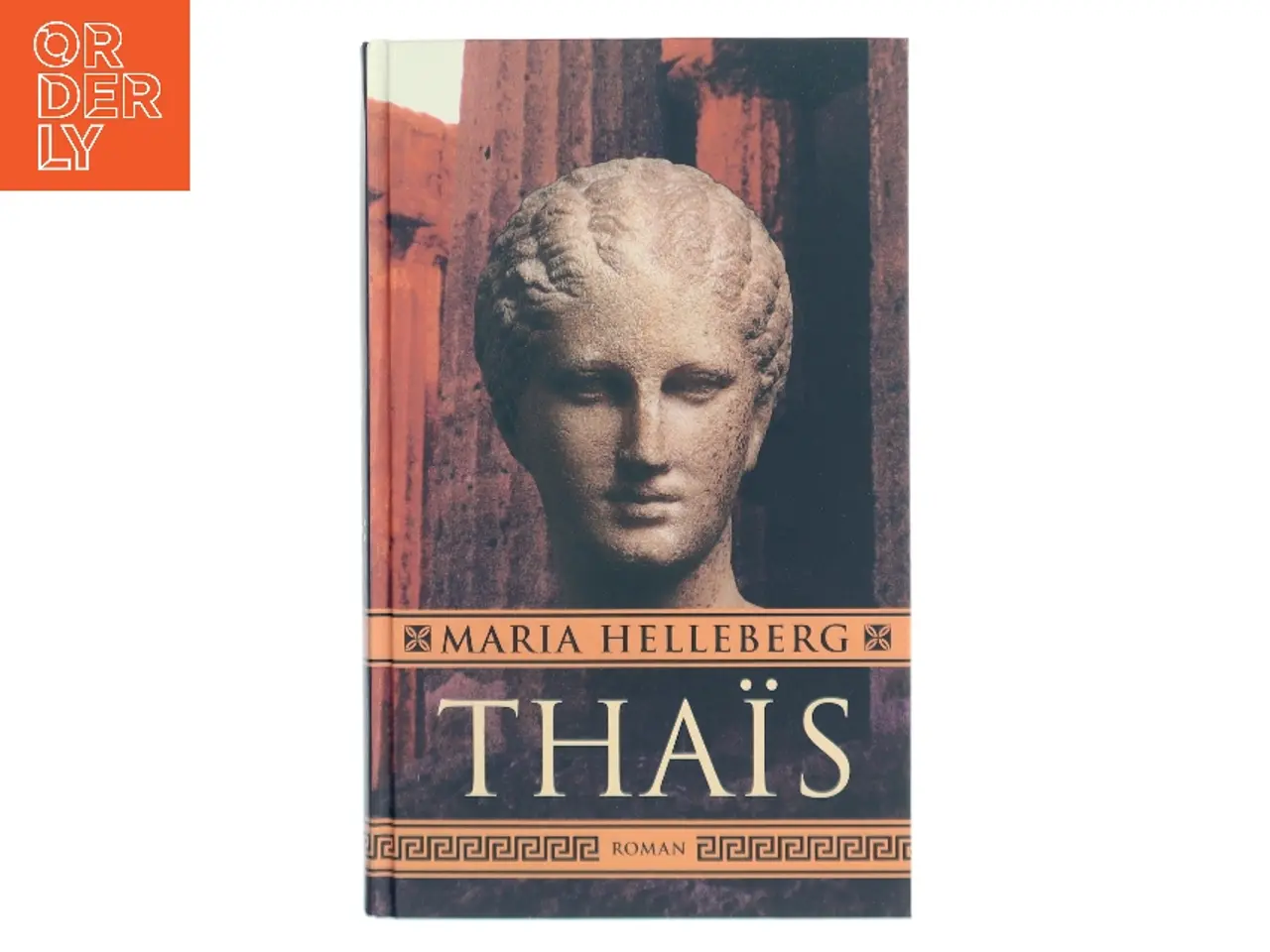 Billede 1 - Thaïs : roman af Maria Helleberg (Bog)