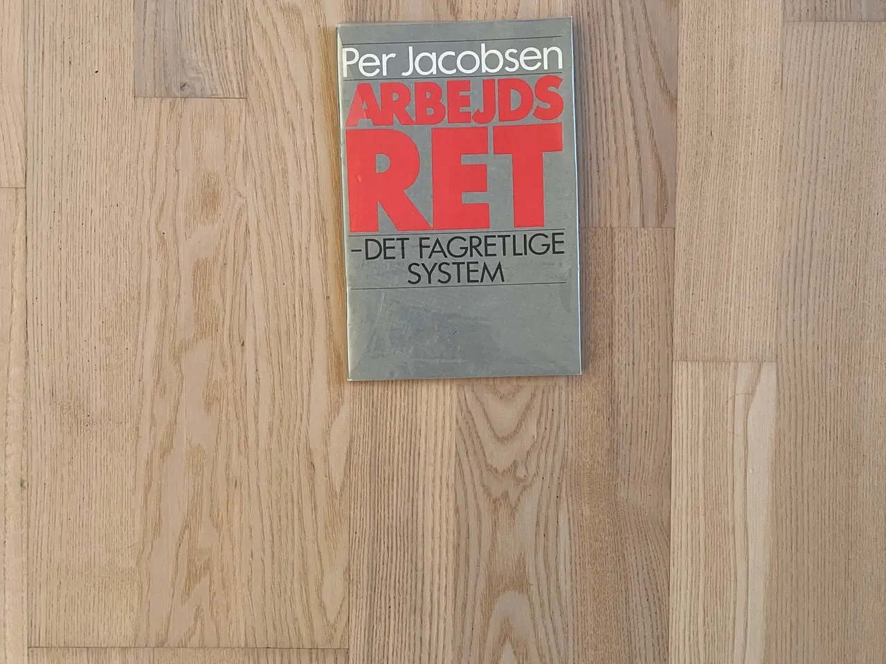 Billede 1 - Arbejdsret - det fagretlige system