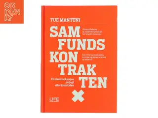 Samfundskontrakten : en danmarksrejse på jagt efter fremtiden af Tue Mantoni (Bog)