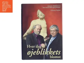 Hver dag af øjeblikkets blomst (Bog)