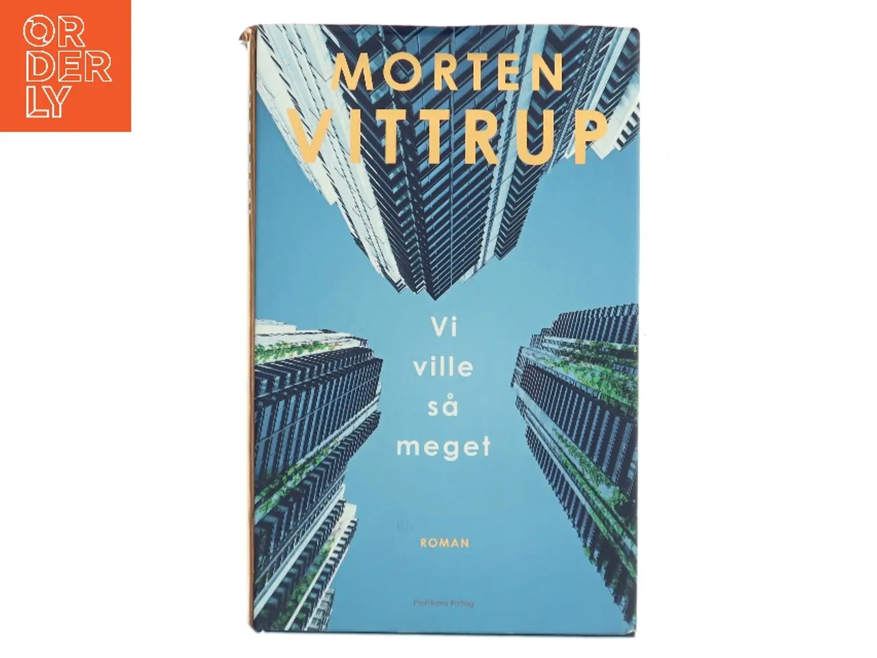Billede 1 - Vi ville så meget af Morten Vittrup (f. 1983) (Bog)