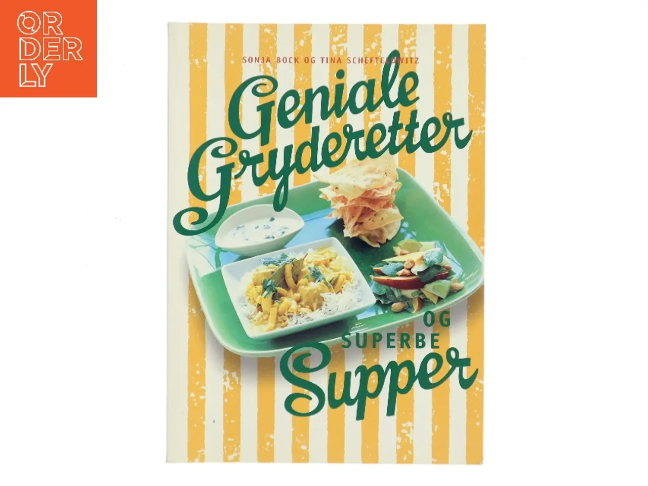 Billede 1 - Geniale gryderetter og superbe supper af Sonja Bock (Bog)