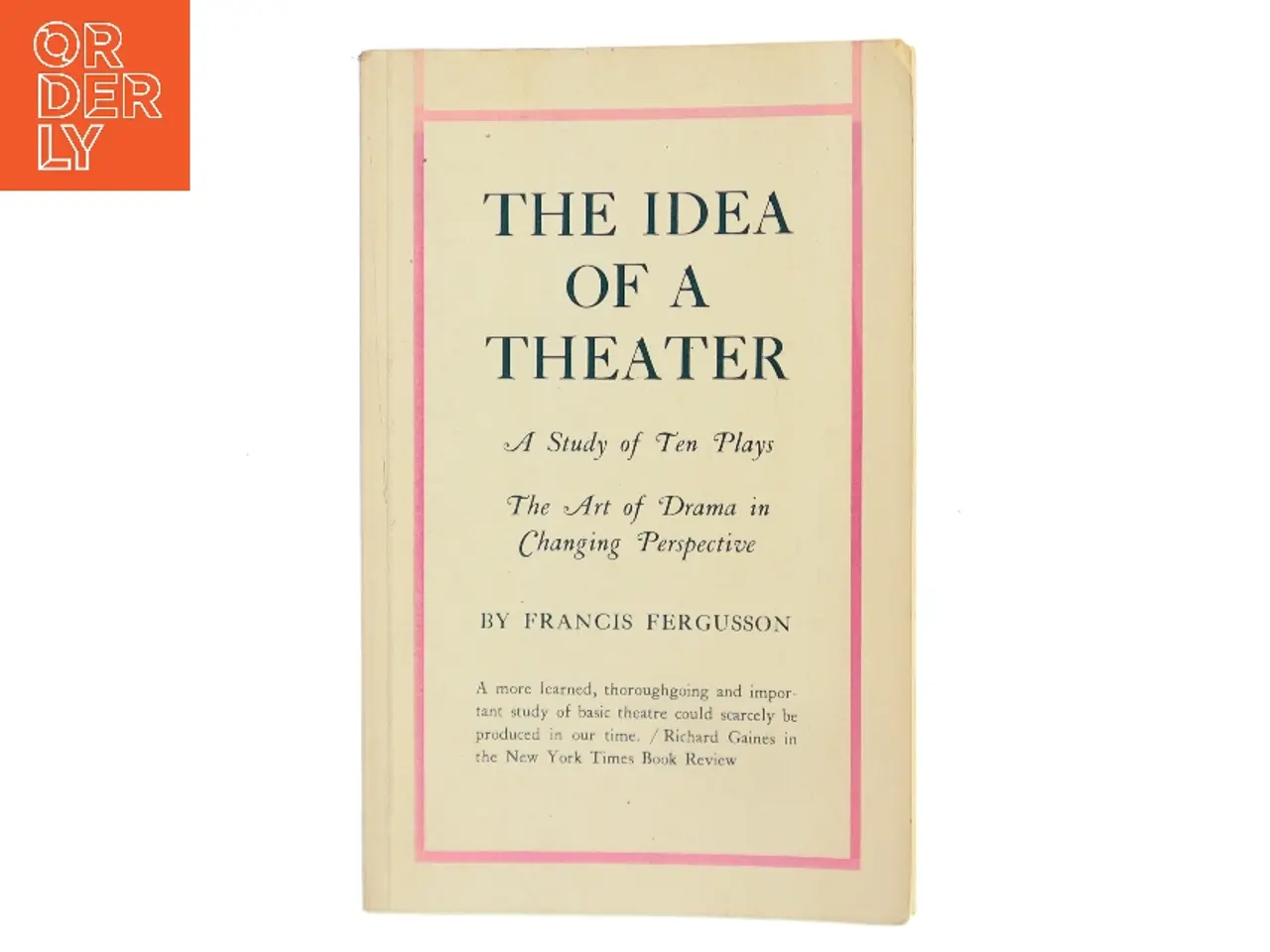 Billede 1 - The Idea of a Theater af Francis Fergusson (Bog)