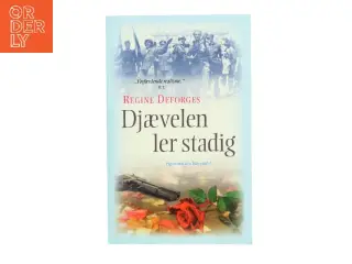 Djævelen ler stadig - : 1944-45 af Régine Deforges (Bog)