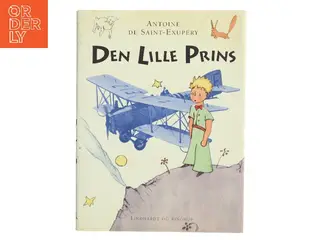 Den lille prins af Antoine de Saint-Exupéry (Bog)