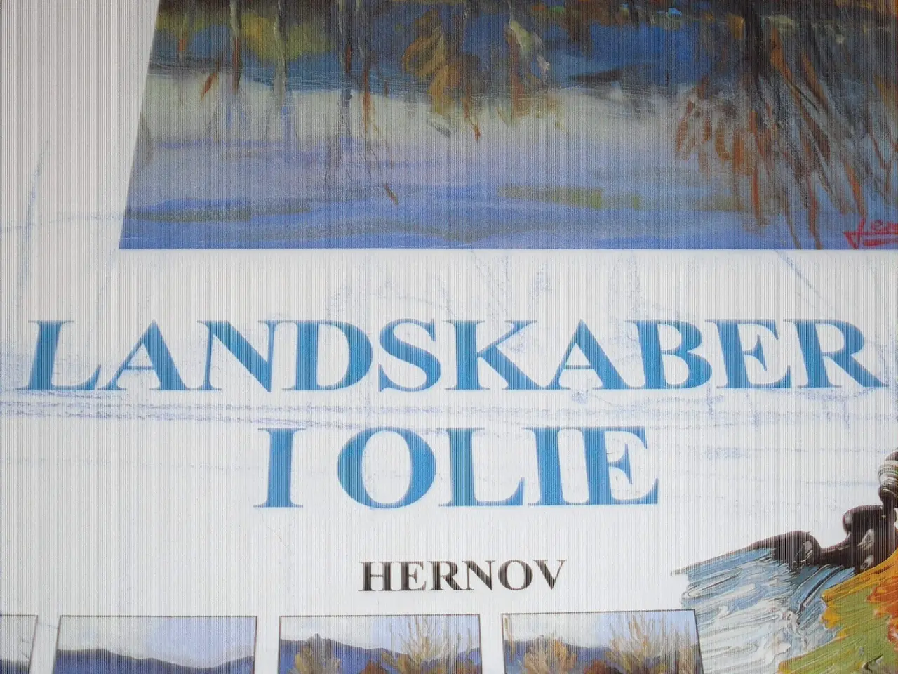 Billede 2 - Hernov. BYD. LANDSKABER I OLIE.