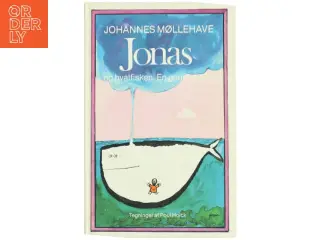 Jonas og hvalfisken. En gendigtning af Johannes Møllehave (Bog)