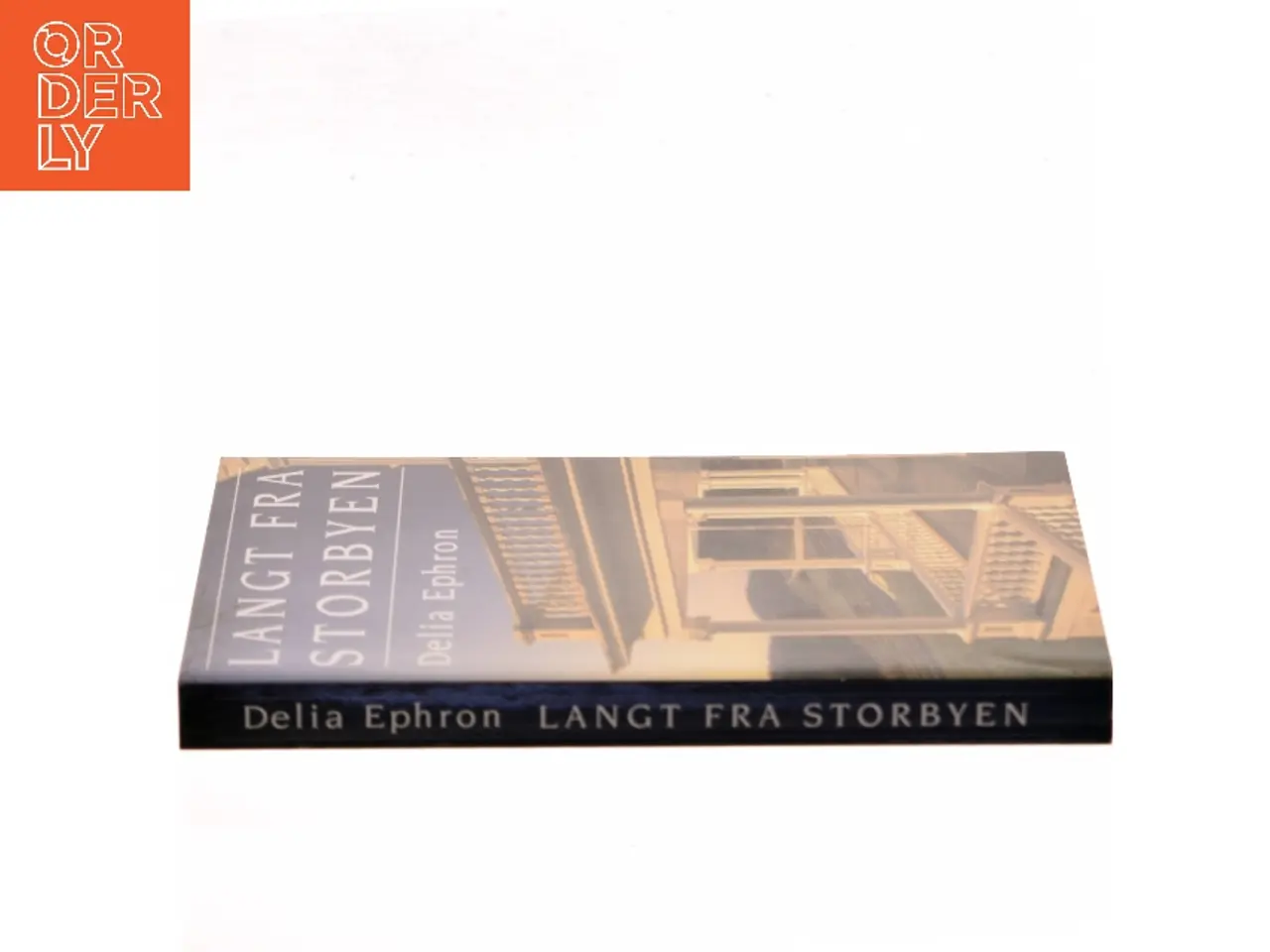 Billede 2 - Langt fra storbyen af Delia Ephron (Bog)
