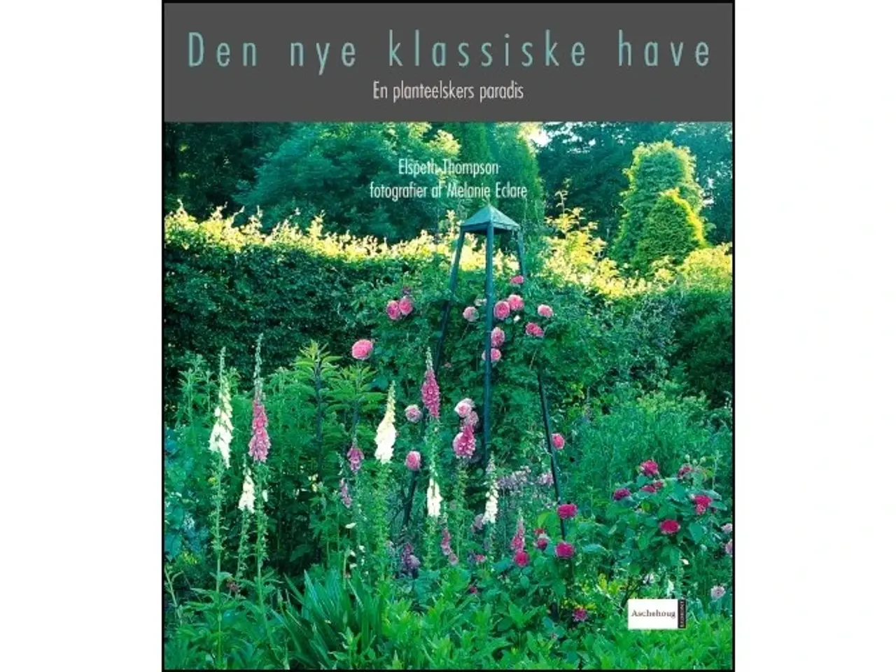 Billede 1 - Den nye klassiske Have - en planteelskers Paradis