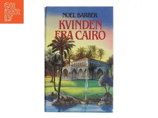 Kvinden fra Cairo af Noel Barber (Bog)