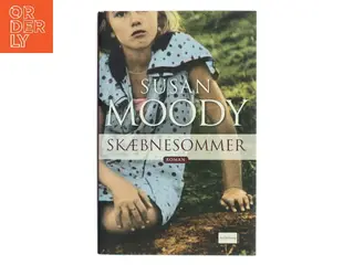 Skæbnesommer af Susan Moody (Bog)