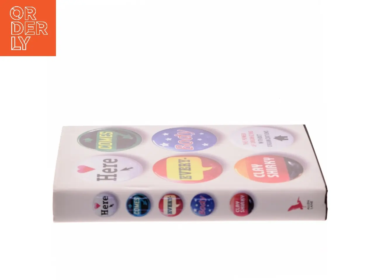Billede 2 - Here comes everybody : the power of organisation without organisations af Clay Shirky (Bog)