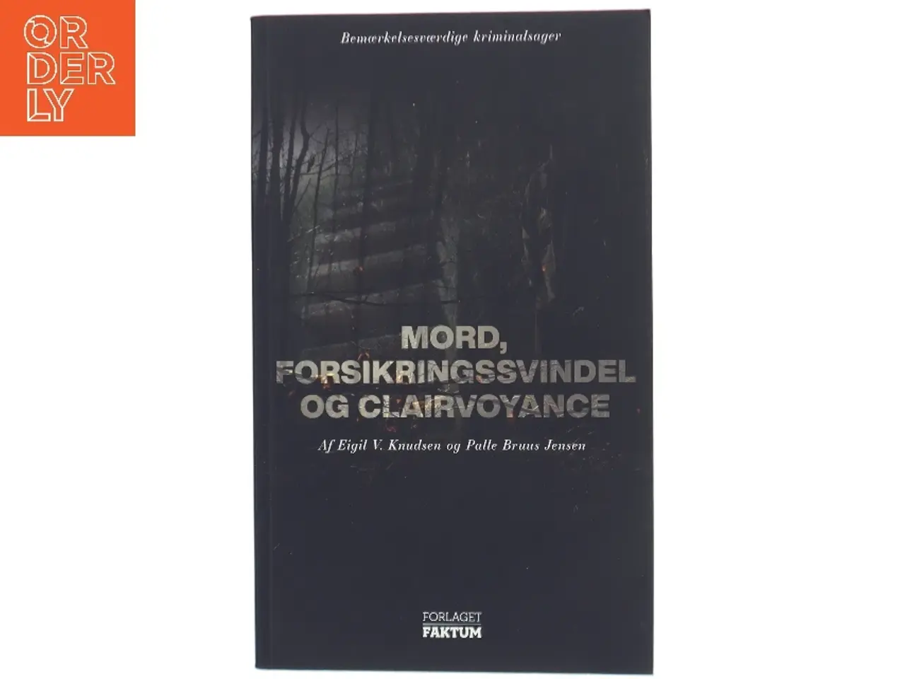 Billede 1 - Biografi om kriminalfald fra Forlaget FAKTUM