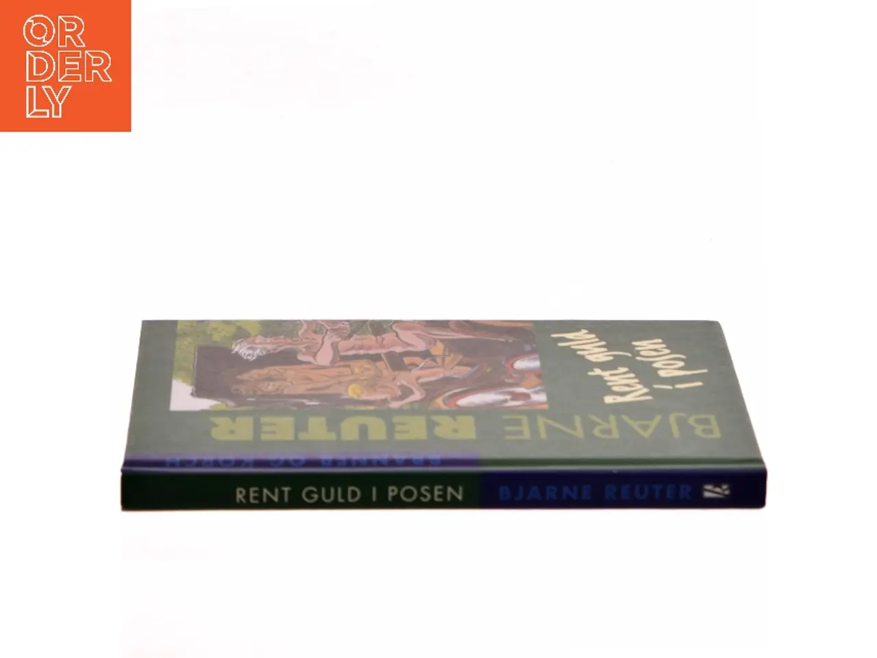 Billede 2 - Rent guld i posen af Bjarne Reuter (Bog)
