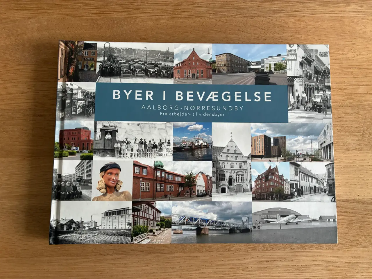Billede 1 - Byer i Bevægelse - Aalborg - Nørresundby