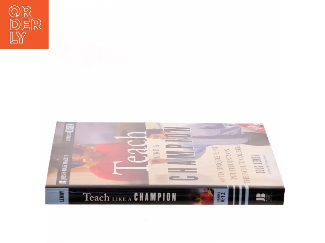 Billede 2 - Teach like a champion : 49 techniques that put students on the path to college af Doug Lemov (1967-) (Bog)