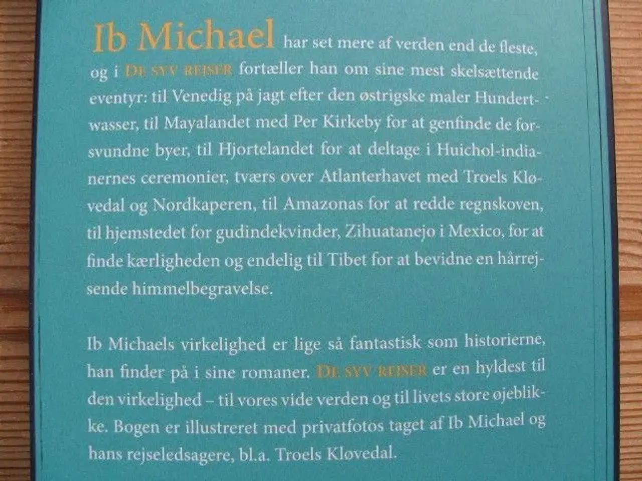 Billede 7 - Ib Michael f.1945. De syv rejser