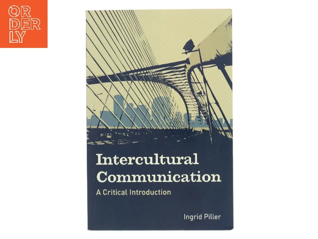 Billede 1 - Intercultural communication : a critical introduction af Ingrid Piller (1967-) (Bog)