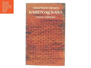 Karen og Sara af AnneMarie Ejrnæs (Bog)
