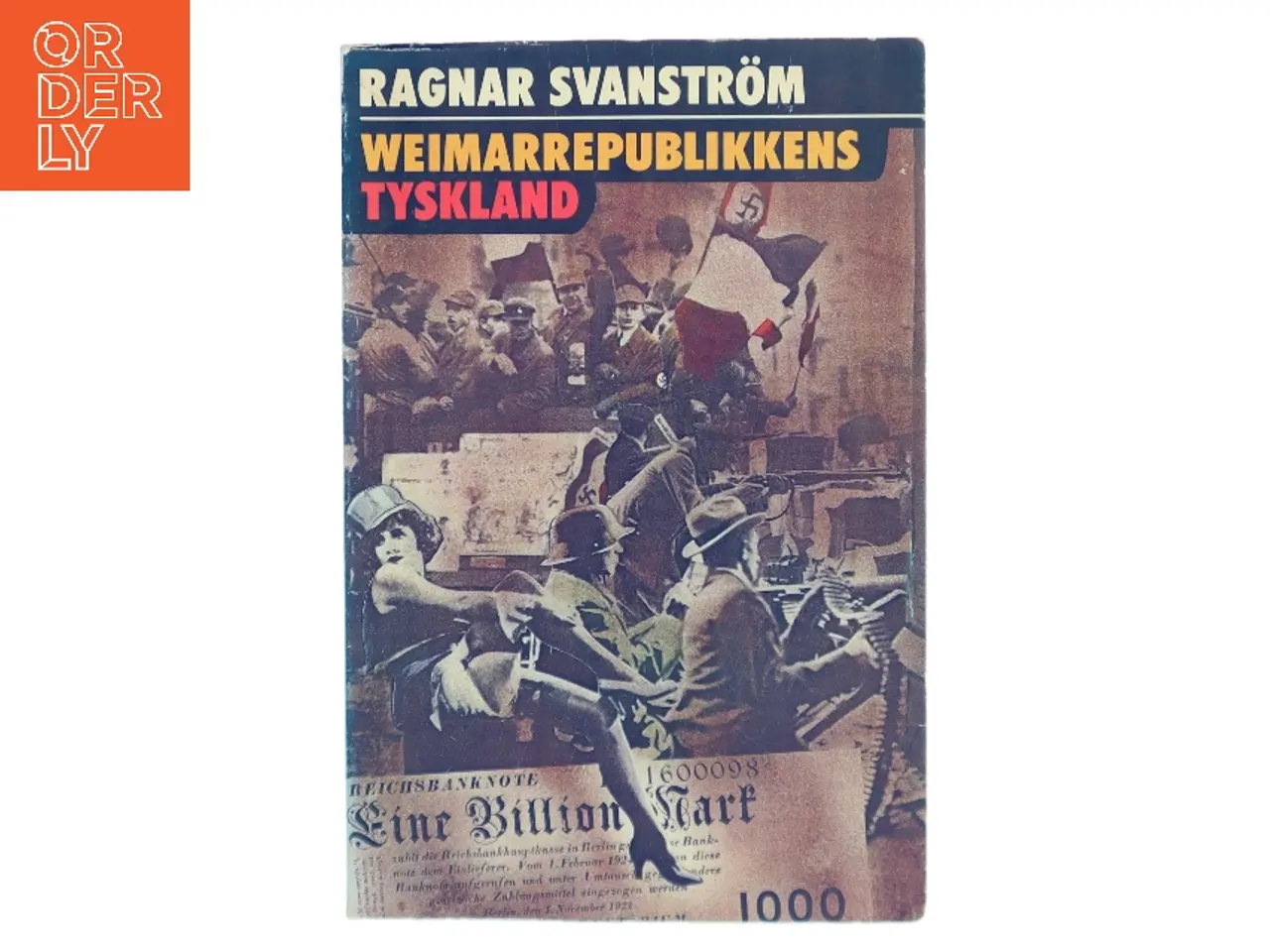 Billede 1 - Weimarrepublikkens Tyskland af Ragnar Svanstrm (Bog)