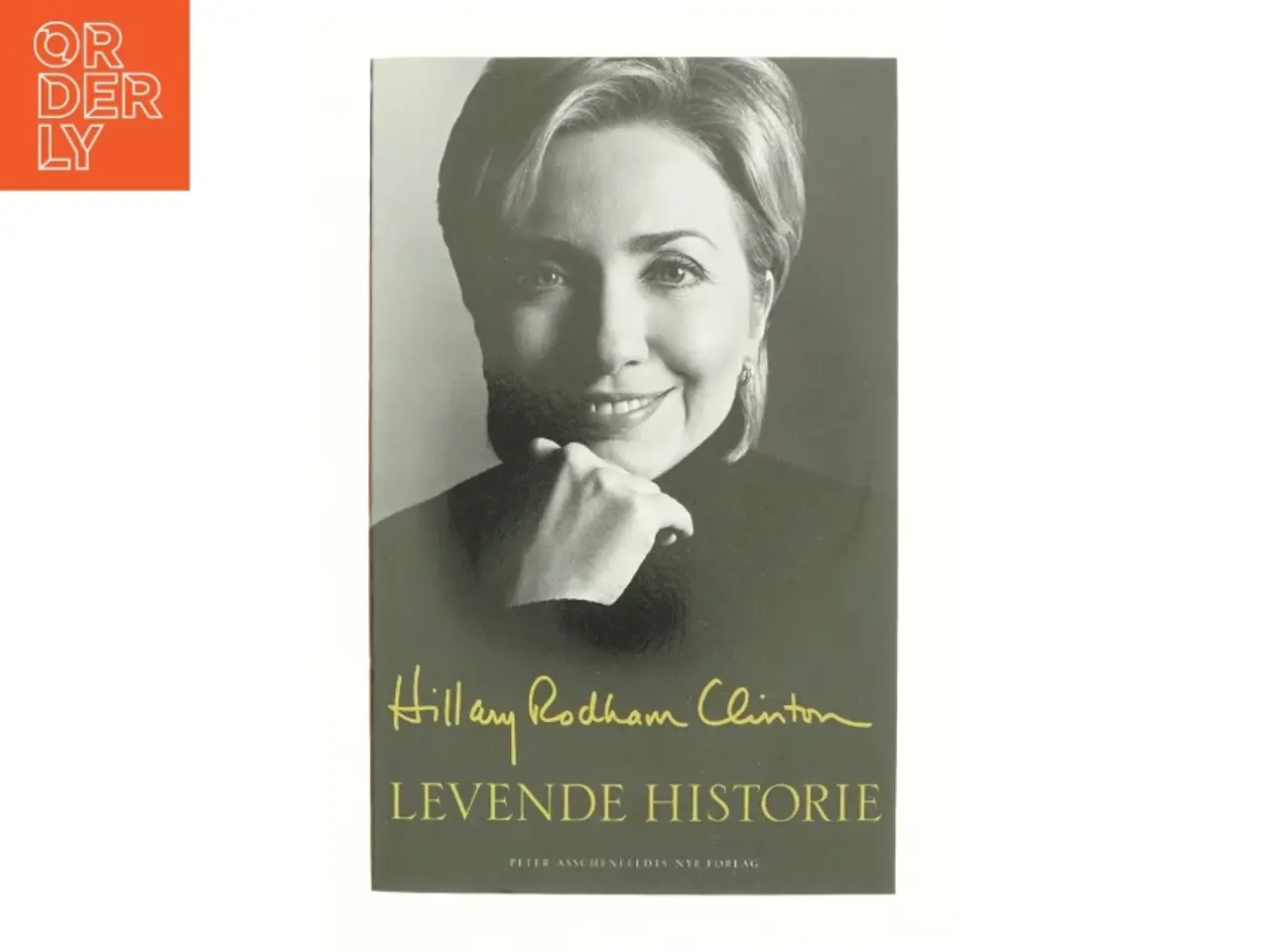 Billede 1 - Levende historie af Hillary Rodham Clinton (Bog)
