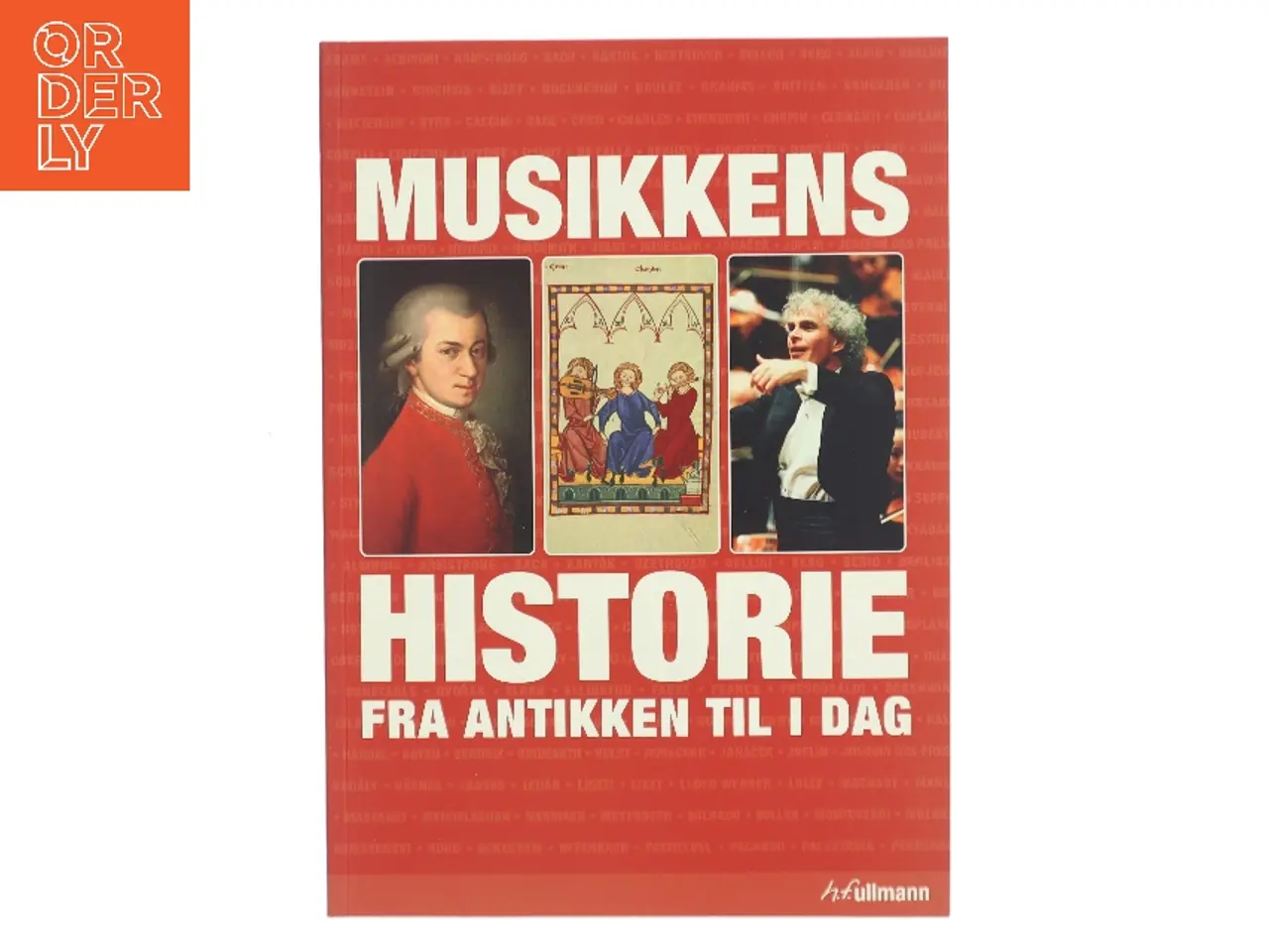 Billede 1 - Musikkens historie : fra antikken til i dag af Maria Lord (Bog)