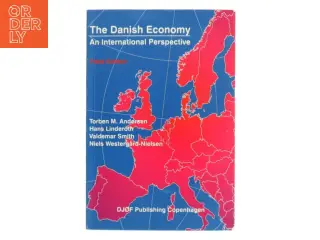 The Danish economy : an international perspective af Torben M. Andersen (f. 1956) (Bog)