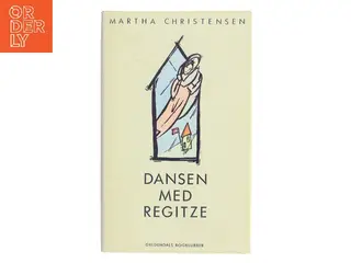 Dansen med Regitze af Martha Christensen (Bog)