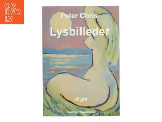 Lysbilleder af Peter Chris (Bog)