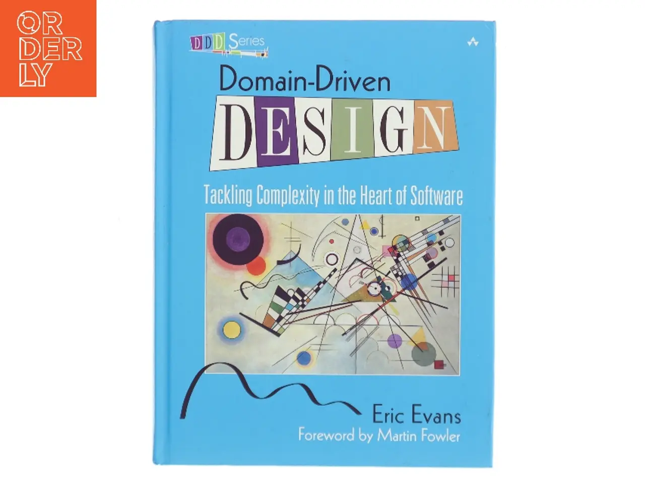 Billede 1 - Domain-driven design : tackling complexity in the heart of software af Eric Evans (Bog)