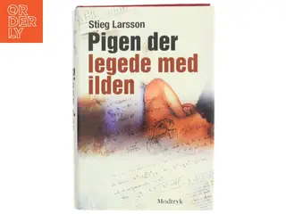 Pigen Der Legede Med Ilden af Larsson, Stieg (Bog)