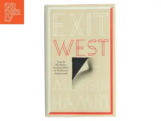Exit West af Mohsin Hamid (Bog)