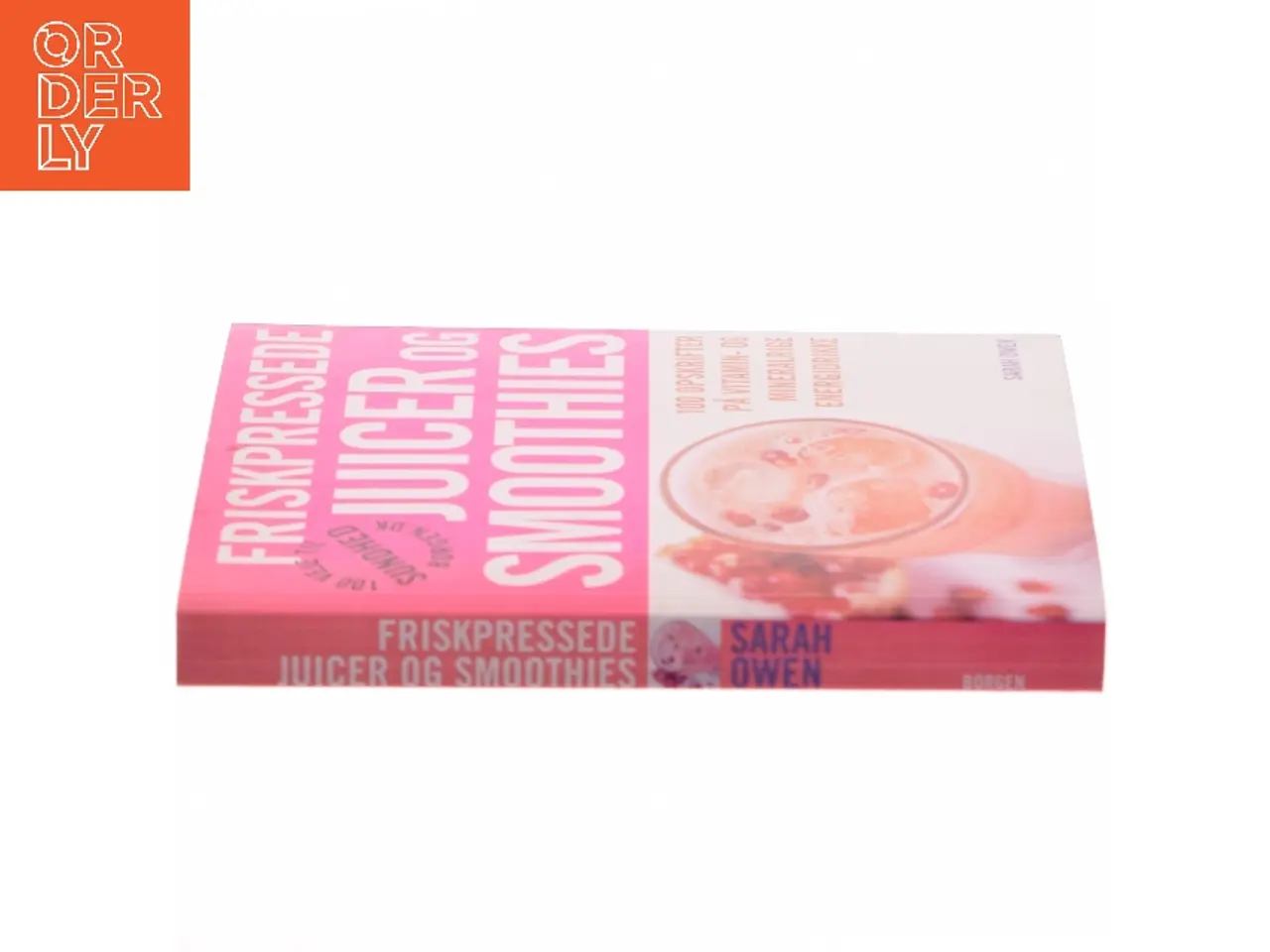 Billede 2 - Friskpressede juicer og smoothies af Sarah Owen (Bog)