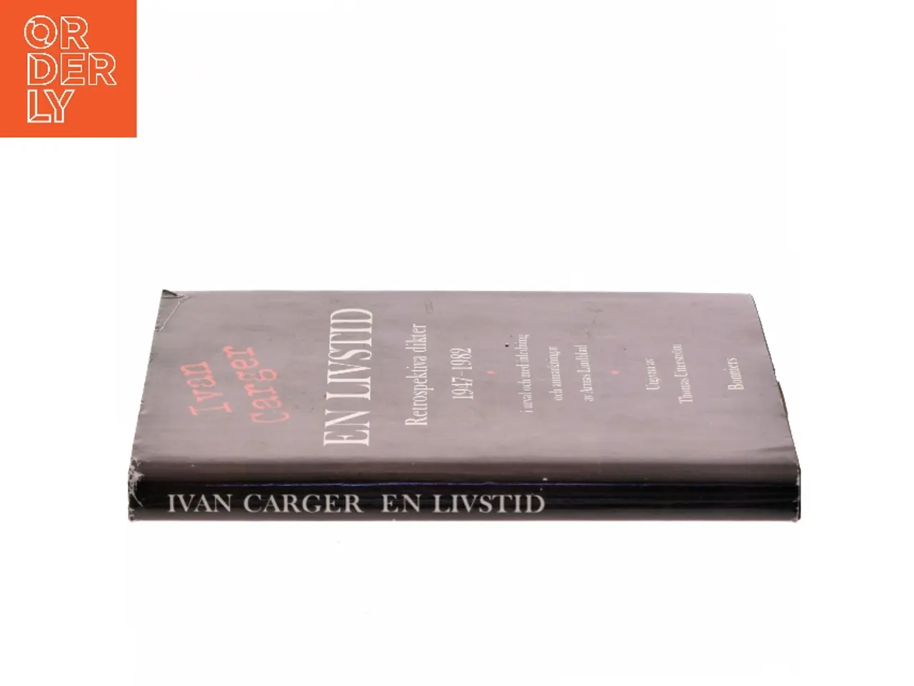 Billede 2 - En livstid. Retrospektiva dikter 1947-1982 af Ivan Carger (Bog)