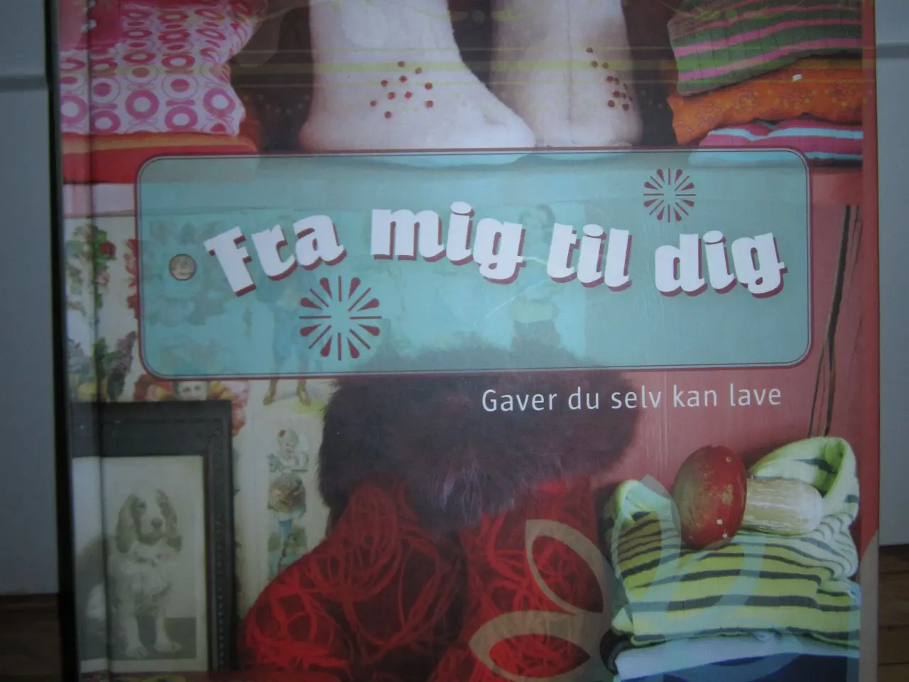 Billede 1 - BYD. Eva-Marie Wilken. FRA MIG TIL DIG.