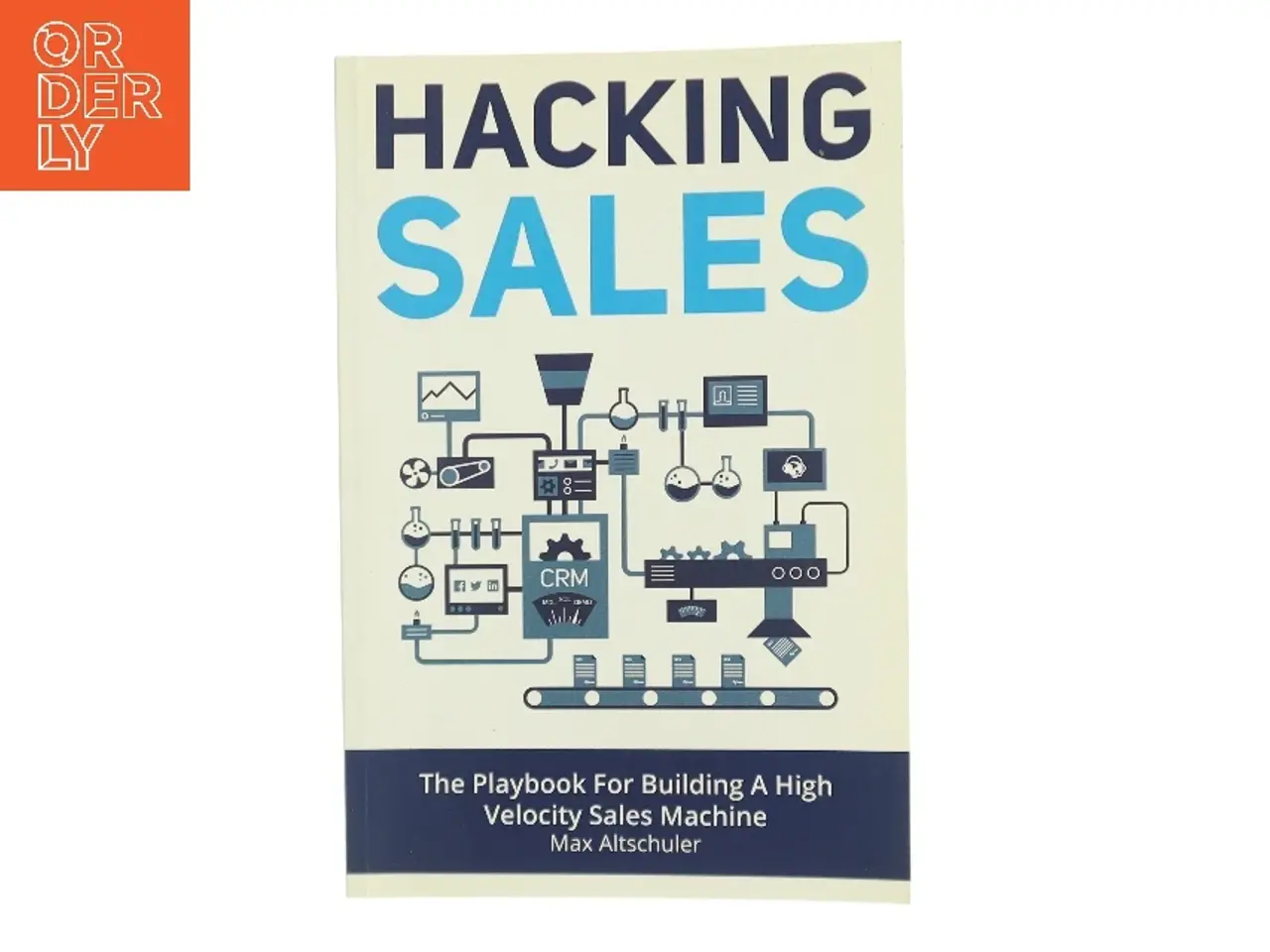 Billede 1 - Hacking Sales af Max Altschuler (Bog)