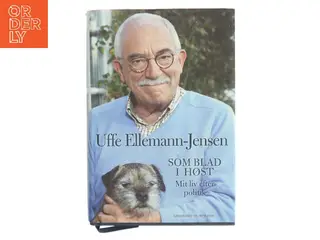 Som blad i høst : mit liv efter politik af Uffe Ellemann-Jensen (Bog)