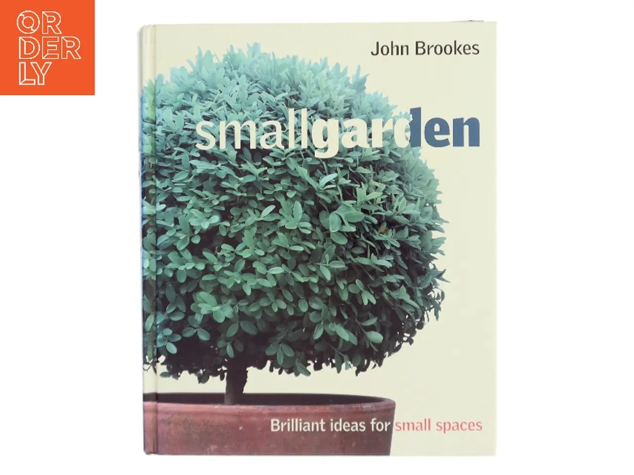 Billede 1 - Small Garden af John Brookes (Bog)