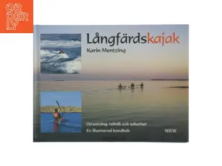 Långfärdskajak af Karin Mentzing (bog) fra W&W