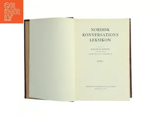 Nordisk Konversations Leksikon. Bind I af Harald W. Moller (Bog)